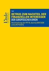 Betrug zum Nachteil der finanziellen Interessen der Europäischen Union - Thomas Flörl