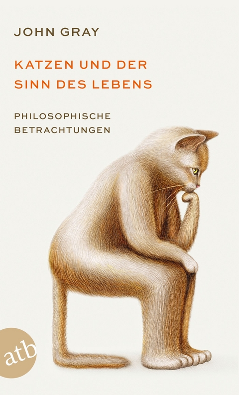 Katzen und der Sinn des Lebens - John Gray