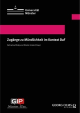 Zugänge zu Mündlichkeit im Kontext DaF - 