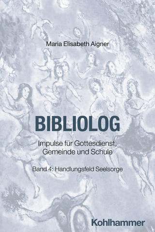 Handlungsfeld Seelsorge - Maria Elisabeth Aigner