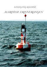 Maritime Erinnerungen - Wolfgang Kolditz