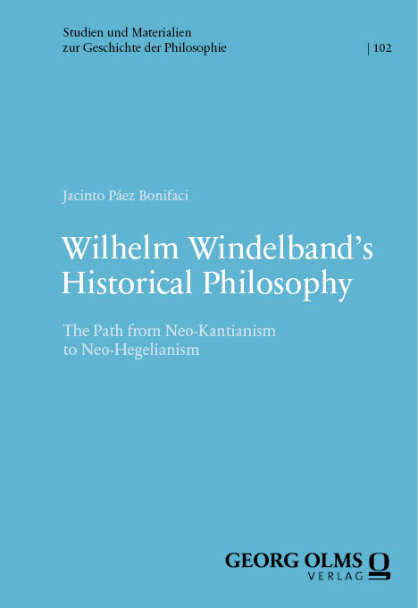 Wilhelm Windelband's Historical Philosophy - Jacinto Páez Bonifaci