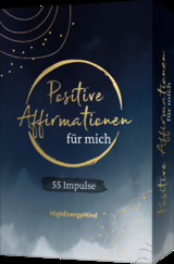 55 positive Affirmationen für mich - Philipp Hausser,  HighEnergyMind