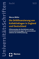 Die Drittfinanzierung von Kollektivklagen in England und Deutschland - Marcus Müller