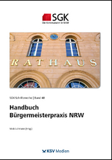 Handbuch Bürgermeisterpraxis NRW - 