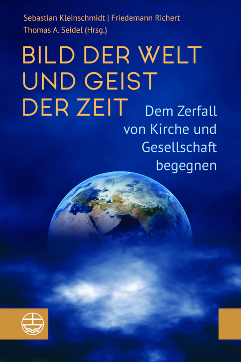 Bild der Welt und Geist der Zeit - 