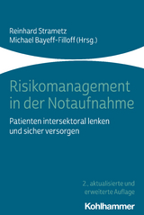 Risikomanagement in der Notaufnahme - Strametz, Reinhard; Bayeff-Filloff, Michael