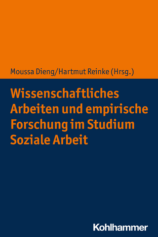 Wissenschaftliches Arbeiten und empirische Forschung im Studium Soziale Arbeit - Moussa Dieng; Hartmut Reinke
