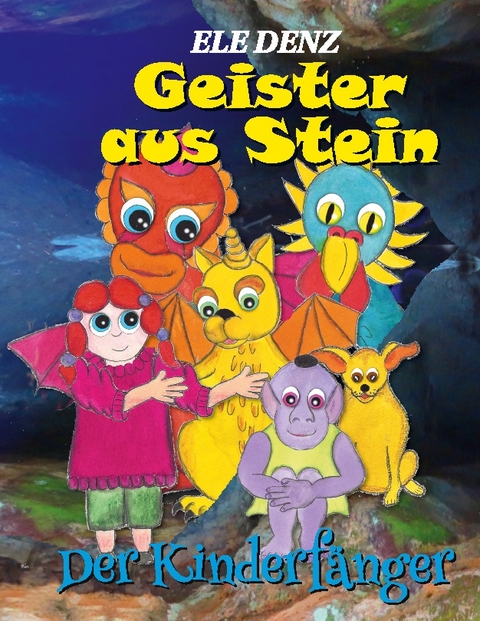 Geister aus Stein - Ele Denz