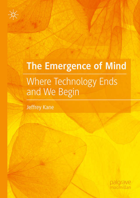 The Emergence of Mind - Jeffrey Kane