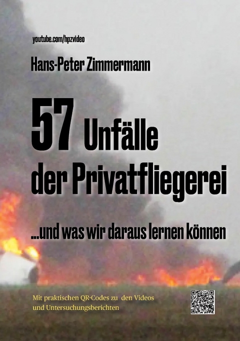 57 Unfälle der Privatfliegerei - Hans-Peter Zimmermann