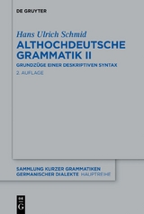 Althochdeutsche Grammatik II - Hans Ulrich Schmid