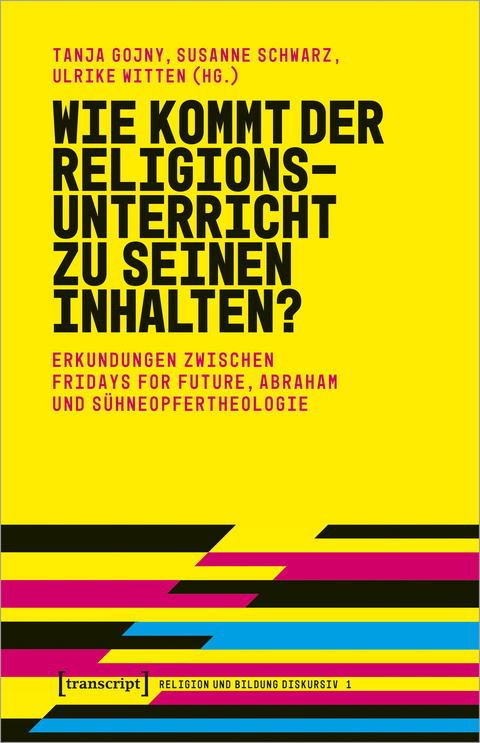 Wie kommt der Religionsunterricht zu seinen Inhalten? - 