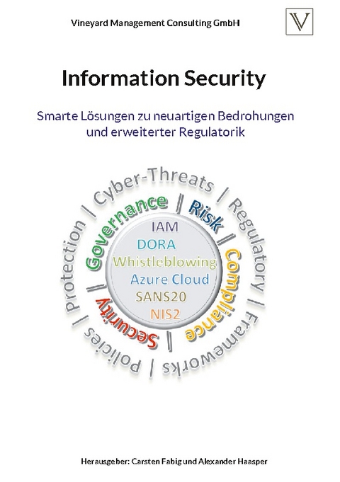 Information Security - Carsten Fabig, Alexander Haasper, Vineyard Management Consulting GmbH