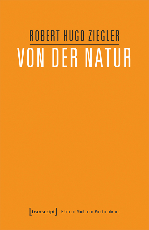 Von der Natur - Robert Hugo Ziegler