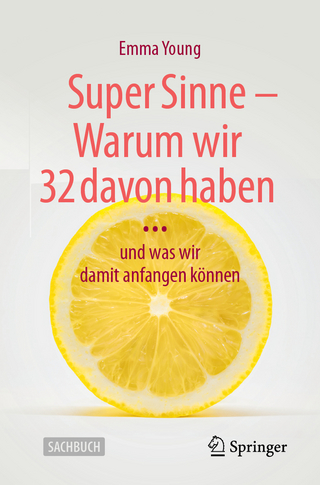 Super Sinne – Warum wir 32 davon haben