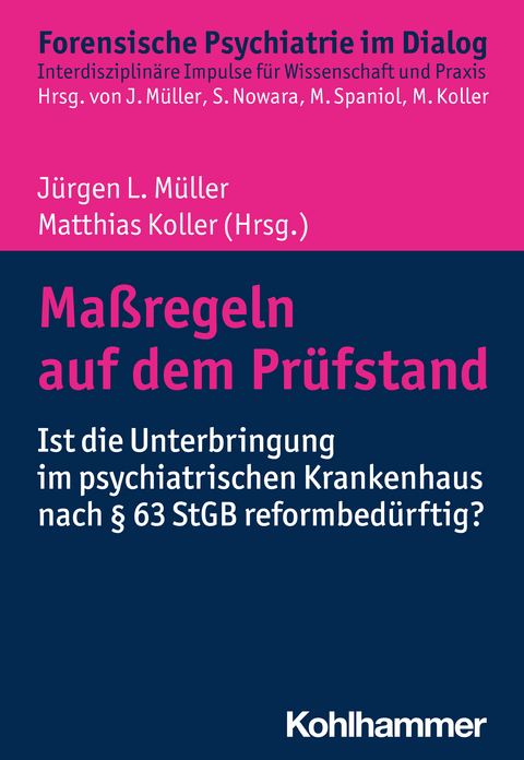 Maßregeln auf dem Prüfstand - 