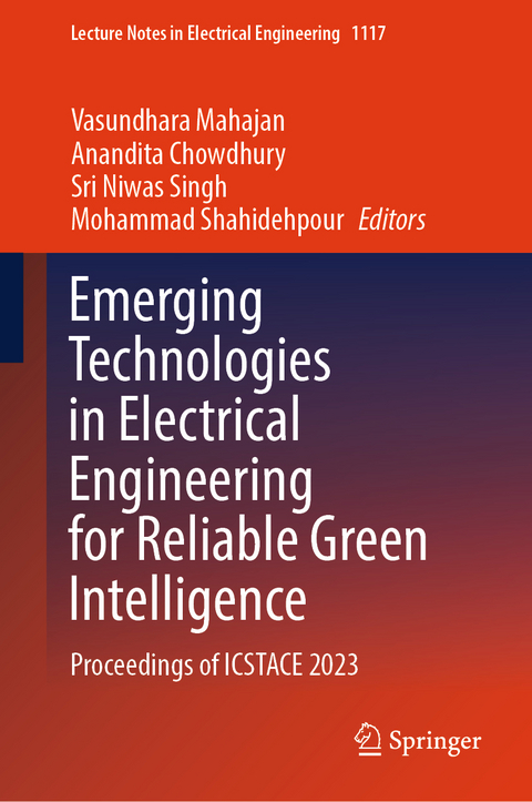 Emerging Technologies in Electrical Engineering for Reliable Green Intelligence - 