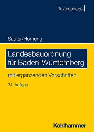 Landesbauordnung für Baden-Württemberg - Helmut Sauter; Volker Hornung
