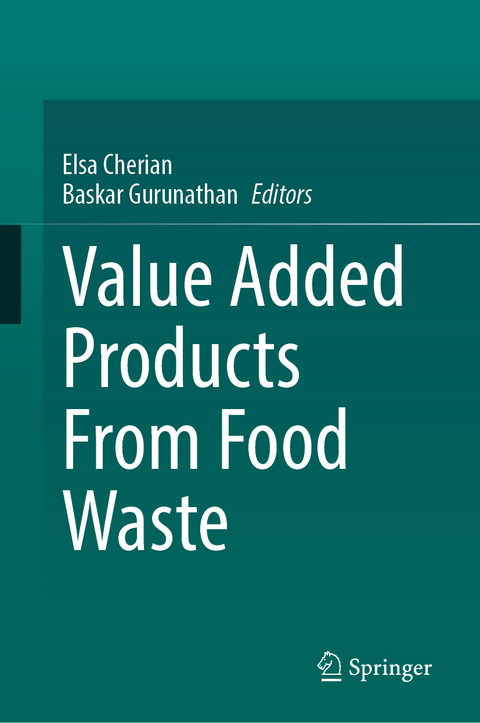 Value Added Products From Food Waste - 