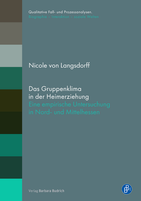 Das Gruppenklima in der Heimerziehung - Nicole von Langsdorff