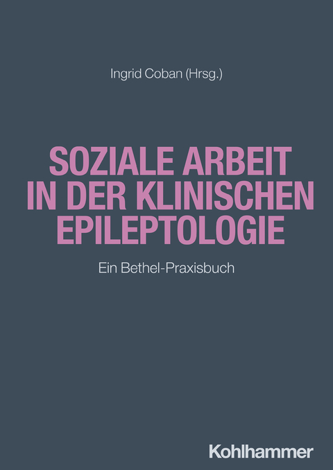 Soziale Arbeit in der klinischen Epileptologie - 