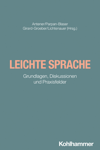 Leichte Sprache - Gabriela Antener; Anne Parpan-Blaser; Simone Girard-Groeber …