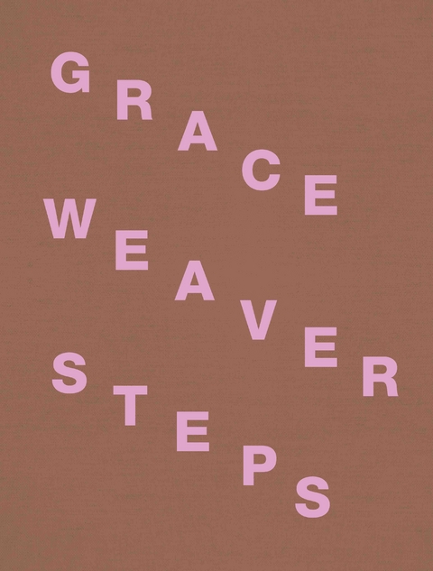 Grace Weaver. STEPS - 