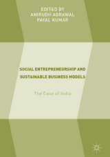 Social Entrepreneurship and Sustainable Business Models - 