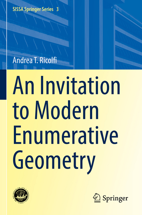 An Invitation to Modern Enumerative Geometry - Andrea T. Ricolfi