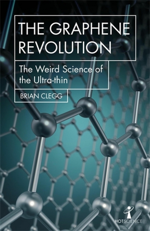 Graphene Revolution -  Brian Clegg