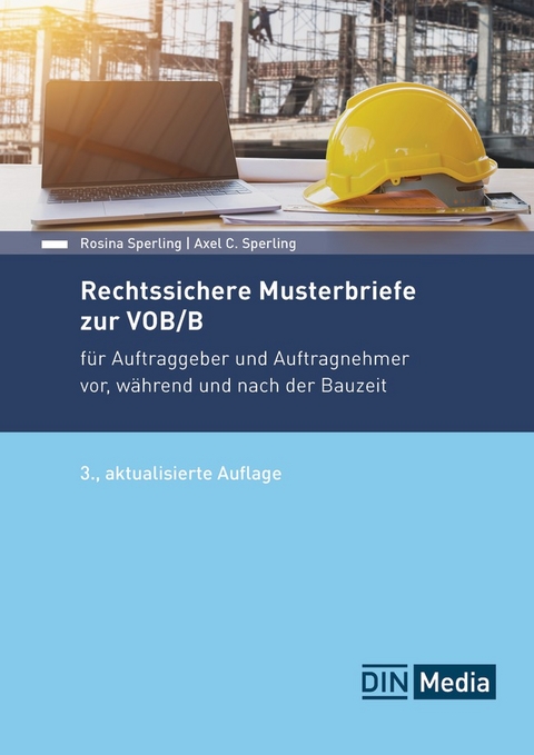 Rechtssichere Musterbriefe zur VOB/B - Buch mit E-Book - Axel C. Sperling, Rosina Sperling