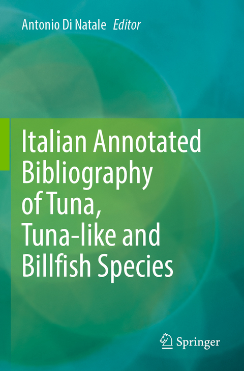 Italian Annotated Bibliography of Tuna, Tuna-like and Billfish Species - 