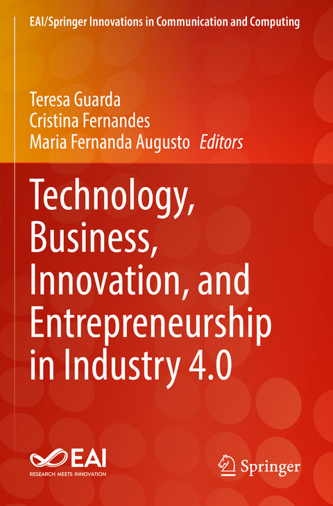 Technology, Business, Innovation, and Entrepreneurship in Industry 4.0 - 