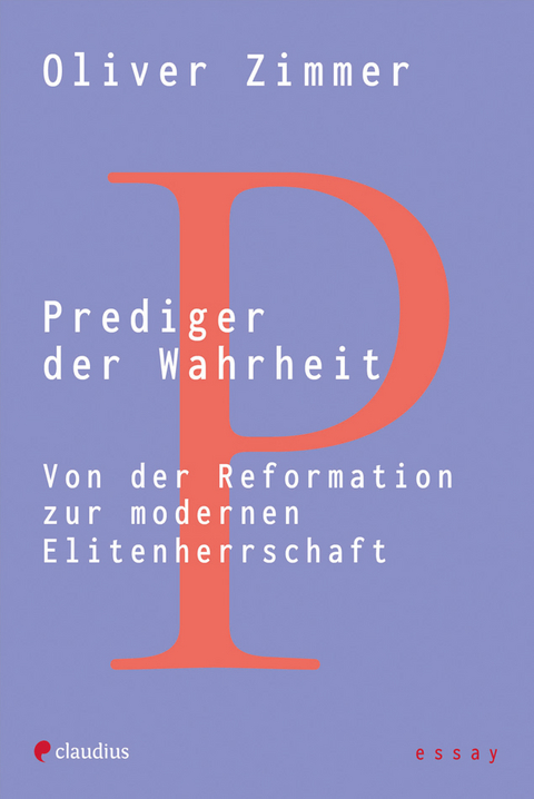 Prediger der Wahrheit - Oliver Zimmer