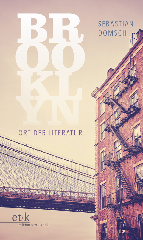 Brooklyn: Ort der Literatur - Sebastian Domsch