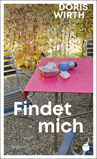 ›Findet mich‹ von Doris Wirth