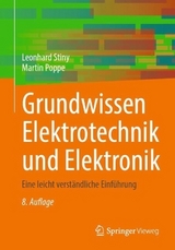 Grundwissen Elektrotechnik und Elektronik - Stiny, Leonhard; Poppe, Martin