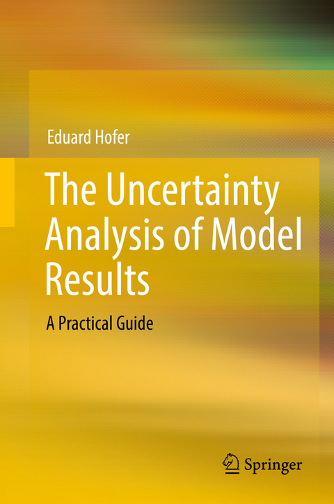 The Uncertainty Analysis of Model Results - Eduard Hofer