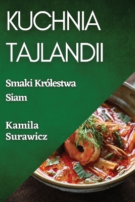 Kuchnia Tajlandii - Kamila Surawicz