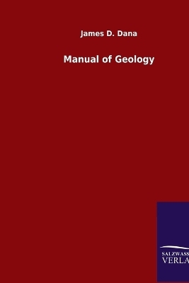 Manual of Geology - James D. Dana