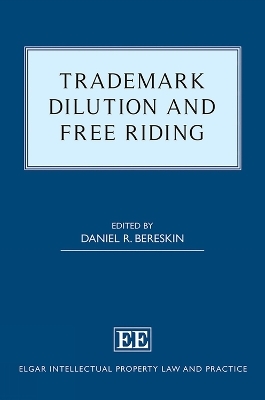 Trademark Dilution and Free Riding - 