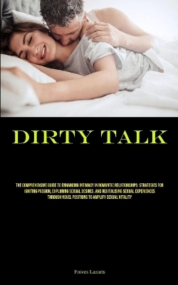 Dirty Talk - Foivos Lazaris