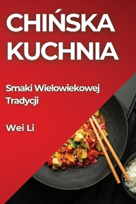 Chińska Kuchnia - Wei Li