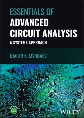 Essentials of Advanced Circuit Analysis - Djafar K. Mynbaev