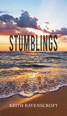 Stumblings - Keith Ravenscroft