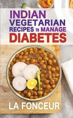 Indian Vegetarian Recipes to Manage Diabetes (Black and White Print) - La Fonceur