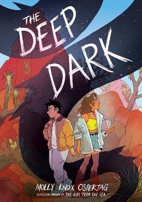 The Deep Dark: A Graphic Novel - Molly Ostertag