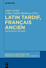 Latin tardif, français ancien - 