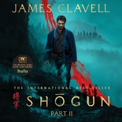 Shōgun, Part Two - James Clavell
